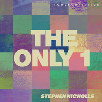 Stephen Nicholls - The Only 1