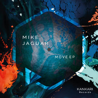 Mike Jaguar - Move EP