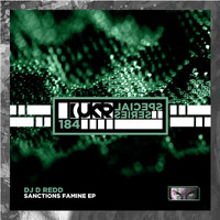 DJ D ReDD - Sanctions Famine EP