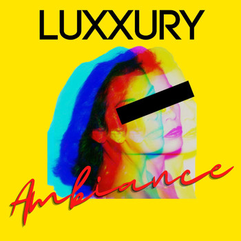 LUXXURY - Ambiance