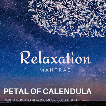 Various Artists - Petal of Calendula - Meditation and Healing Music Collection
