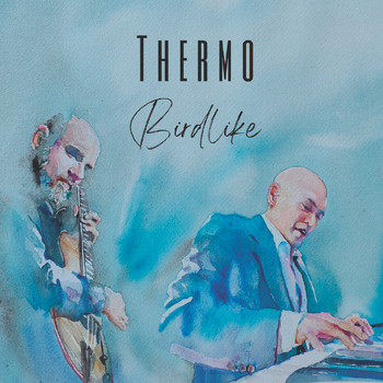 Thermo - Birdlike