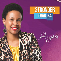Angèle - Stronger Than B4