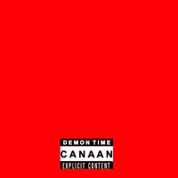 Canaan - Demon Time (Explicit)