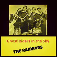 The Ramrods - Ghost Riders in the Sky