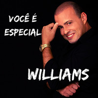 Williams - Você É Especial