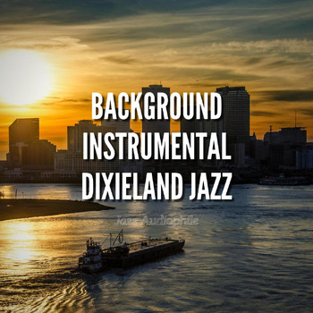 Jazz Audiophile - Background Instrumental Dixieland Jazz