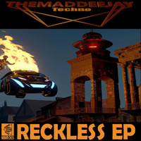 Themaddeejay - Reckless EP