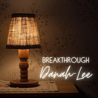 Danah-Lee - Breakthrough