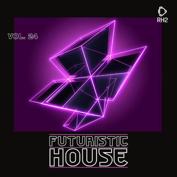 Various Artists - Futuristic House, Vol. 24 (Explicit)