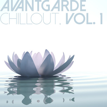 Various Artists - Avantgarde Chillout, Vol. 1