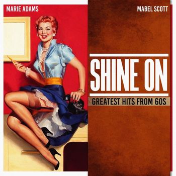 Various Artists - Shine On (Greatest Hits from 60s)