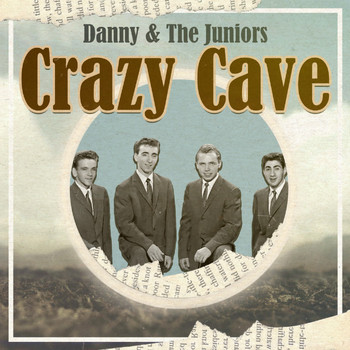 Danny & The Juniors - Crazy Cave