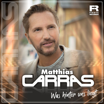 Matthias Carras - Was hinter uns liegt