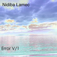 Nidiba Lamec - Error V, 1