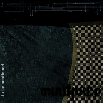 mindjuice - To Be Continued