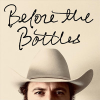 Matt Steinfeld - Before the Bottles