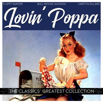 Various Artists - Lovin' Poppa (The Classics' Greatest Collection)