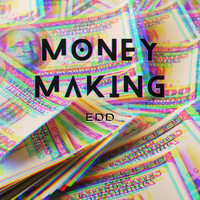 Edd - Money Making