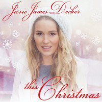Jessie James Decker - This Christmas