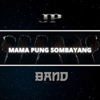 JP Band - Mama Pung Sombayang