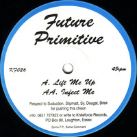 Future Primitive - Lift Me Up E.P