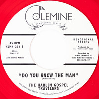 The Harlem Gospel Travelers - Do You Know The Man