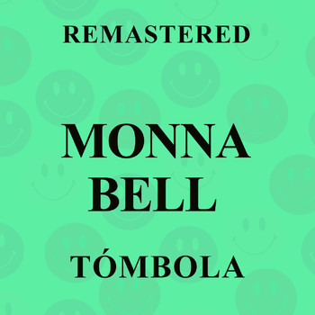 Monna Bell - Tómbola (Remastered)