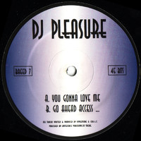 DJ Pleasure - Go Ahead Access