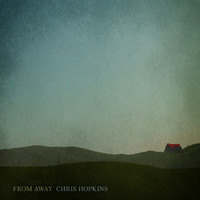 Chris Hopkins - From Away