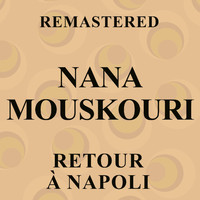 Nana Mouskouri - Retour à Napoli (Remastered)
