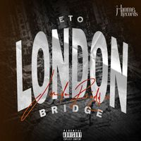 eto - London Bridge
