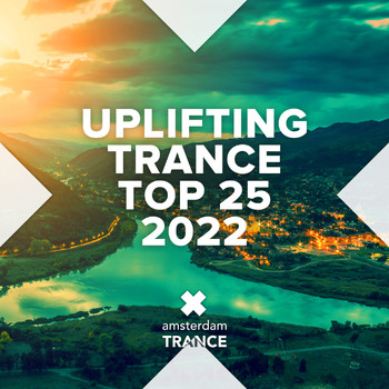 Various Artists - Uplifting Trance Top 25 - 2022