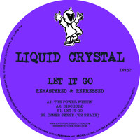 Liquid Crystal - Let It Go EP