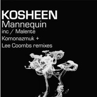 Kosheen - Mannequin (Radio Edit)