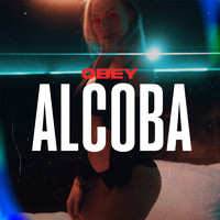 Obey - Alcoba (Explicit)