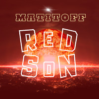 Matitoff - Red son (Explicit)