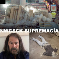 Nwgsck - Supremacía