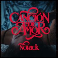 Norick - Canción De Amor
