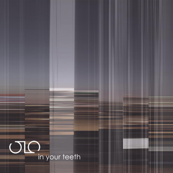 SLO - In Your Teeth