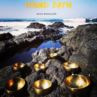 David Minguillón - Sound Bath