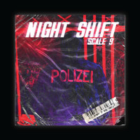 Scale 9 - Night Shift
