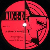 Alk-e-d - Shine On Me E.P