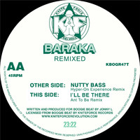 Baraka - Nutty Bass Remixes