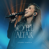 Launna Sampaio - No Teu Altar (Ao Vivo)