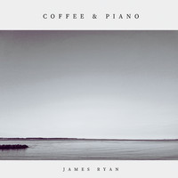 James Ryan - Coffee & Piano
