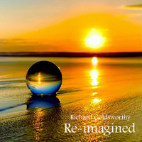 Richard Goldsworthy - Re-imagined