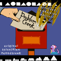 Audio Art - Problem Creek (Original Television Soundtrack) (Remastered 2022)