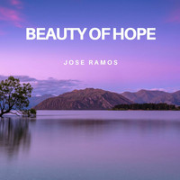 José Ramos - Beauty of Hope