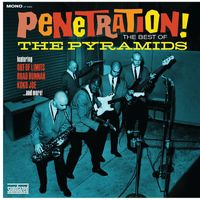 The Pyramids - Penetration! The Best Of The Pyramids